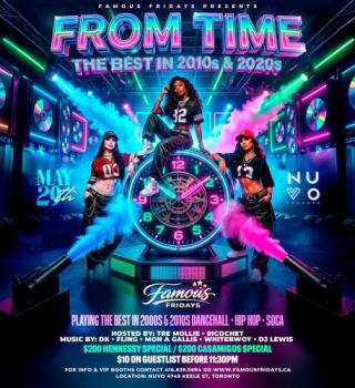 From Time Toronto | Best Of 2010s & 2020s Party @ Nuvo | Famous Fridays 