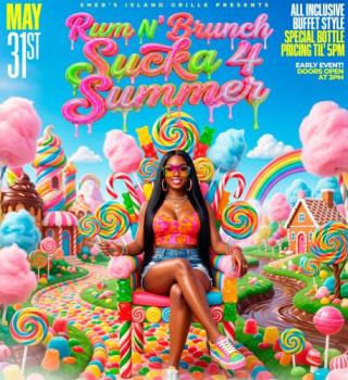 Rum N’ Brunch - Sucka 4 Summer! 