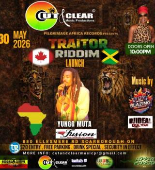 Traitor Riddim Launch (yungg Muta) Cut & Clear Music Productions Inc. 