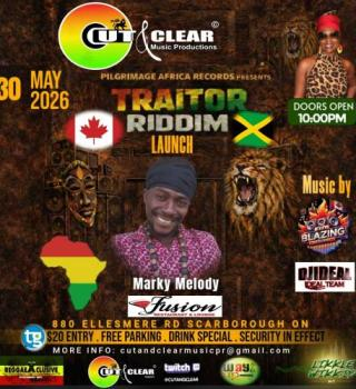 Traitor Riddim Launch (marky Melody)cut & Clear Music Productions Inc- 