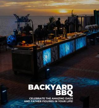 Hyatt Regency Trinidad - Father’s Day Backyard BBQ 