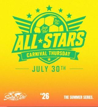 Soca or Die! 2026 | ALL-STARS | Carnival Thursday 