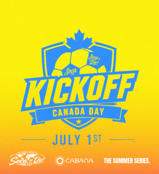 Soca Or Die! 2026 | KICKOFF | Canada Day 