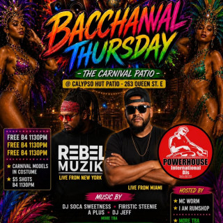 BACCHANAL THURSDAY ~ The Carnival PATIO 