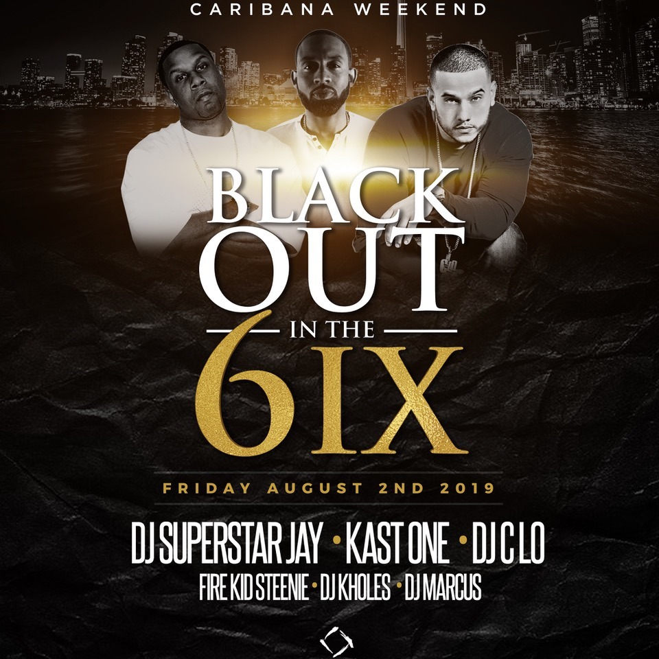 Black Out in the 6IX - Caribana Friday @ Nest Nightclub