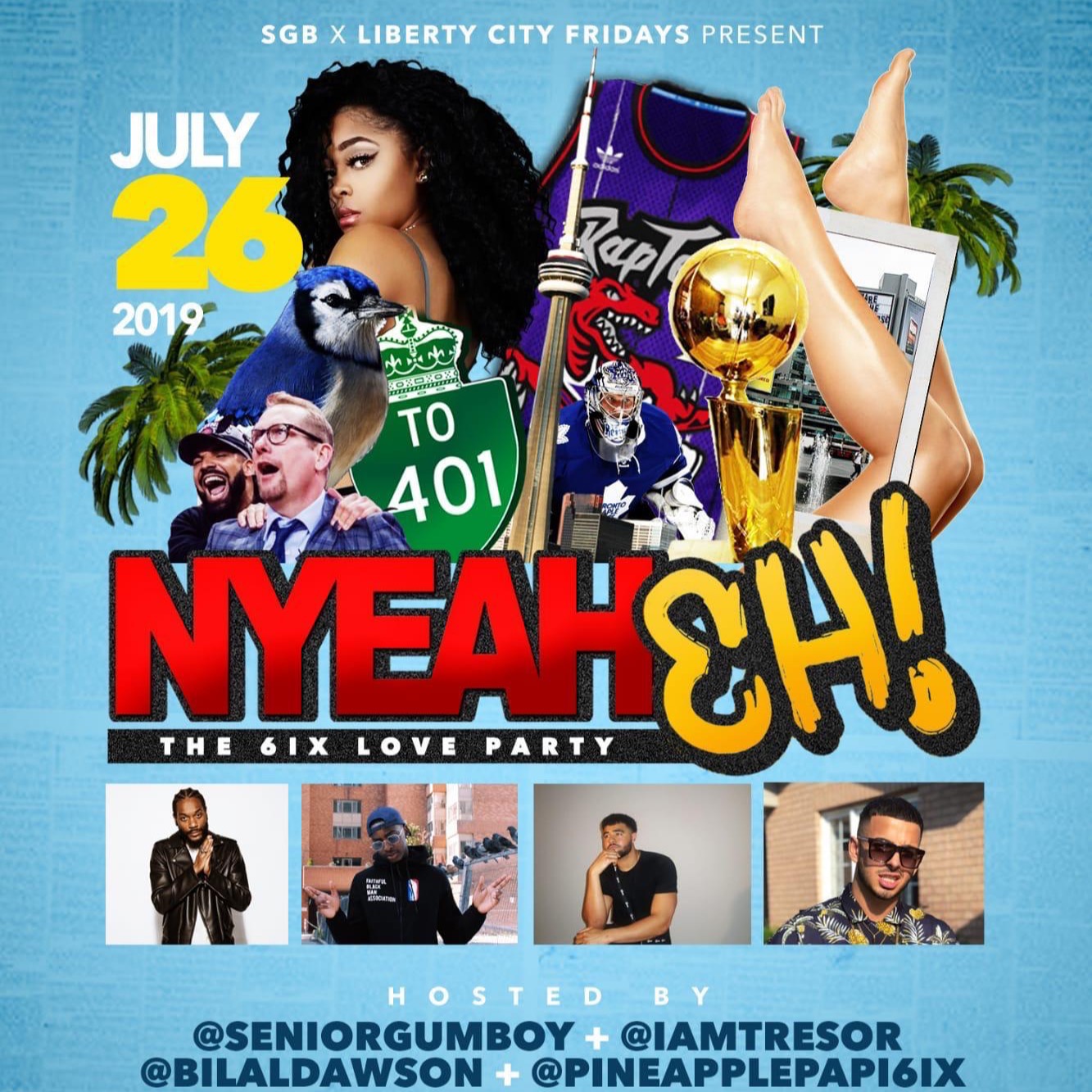 Nyeah Eh! The 6ix love party
