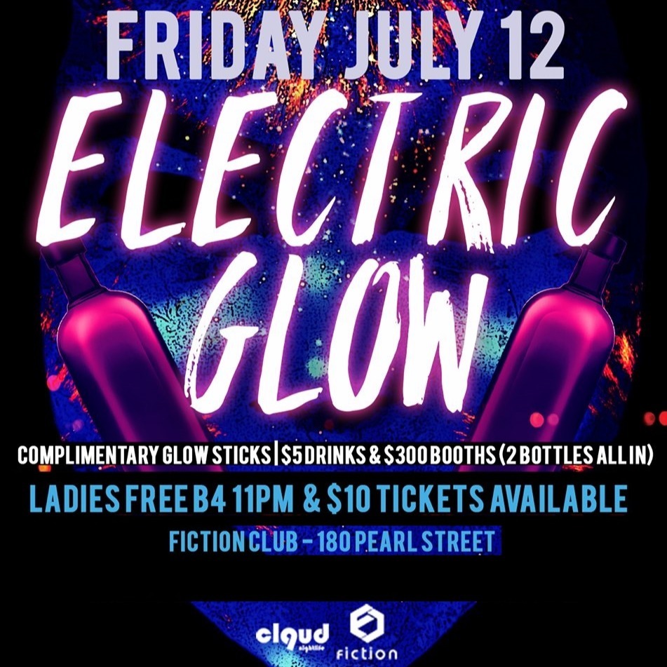Electric Glow Party @ Fiction // Fri July 12 | Ladies FREE & $5 Drinks