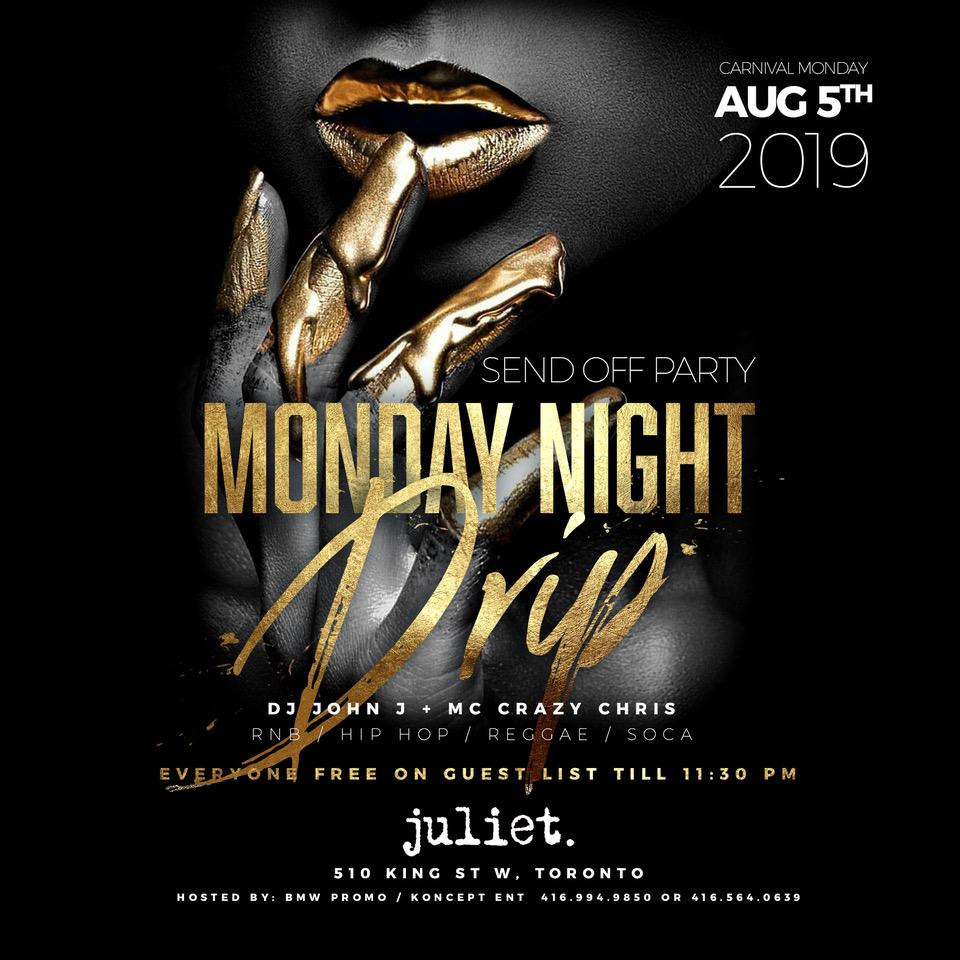 CARNIVAL SEND OFF MONDAY NIGHT DRIP! OVO CONCERT AFTER PARTY!