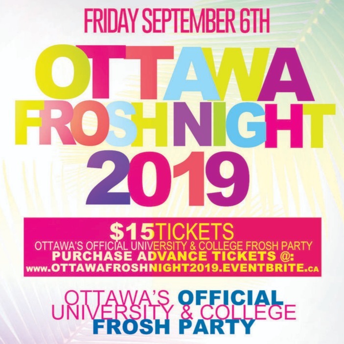 OTTAWA FROSH NIGHT 2019 @ THE BOURBON ROOM | OFFICIAL MEGA PARTY!