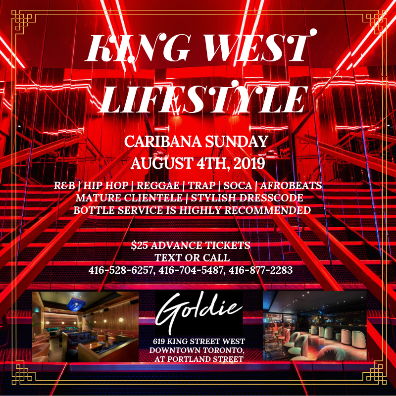 King West Lifestyle | Caribana Weekend |  Goldie Nightclub |  Sun Aug 4th 