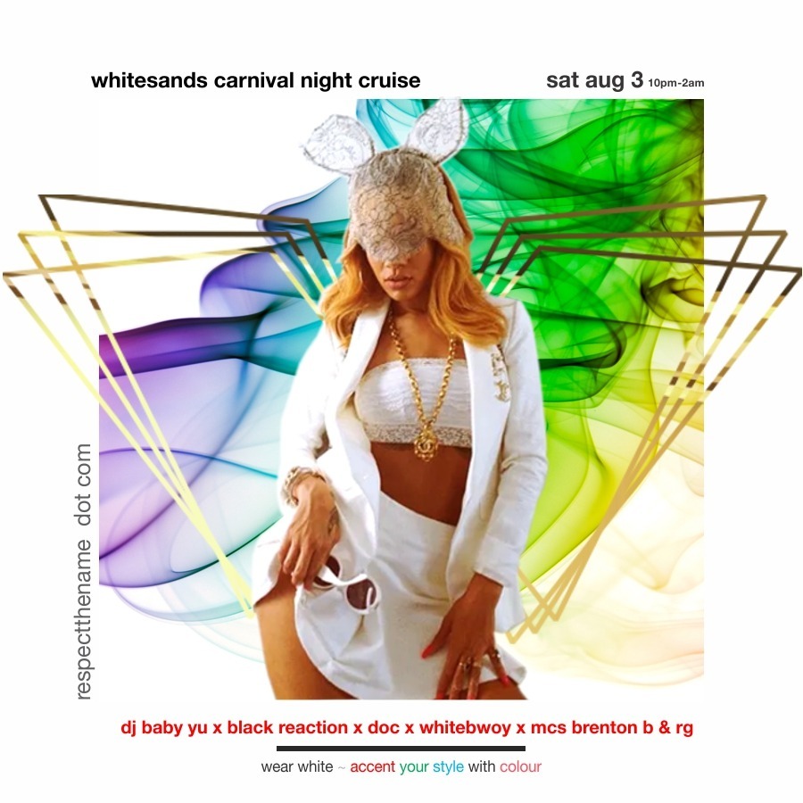 WHITESANDS CARNIVAL SAT CRUISE - WEAR WHITE | ACCENT YOUR STYLE W/ COLOUR
