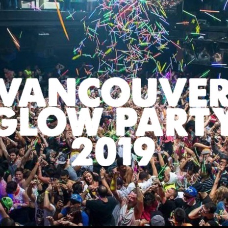 Vancouver Glow Party 2019 | Friday July 19 