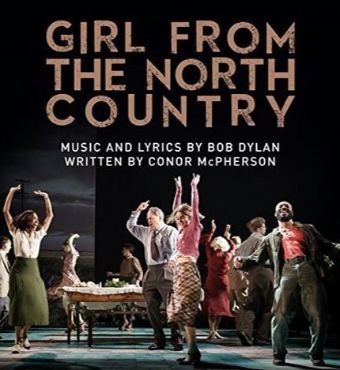 Girl From The North Country Musical Toronto 2019 | Tickets Sat 05 Oct 