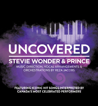 Uncovered Tribute to Stevie Wonder & Prince Toronto Tickets | 2019 Nov 07