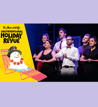 The Second Citys Unconventional Holiday Revue Toronto Tickets | 2019 Dec 05