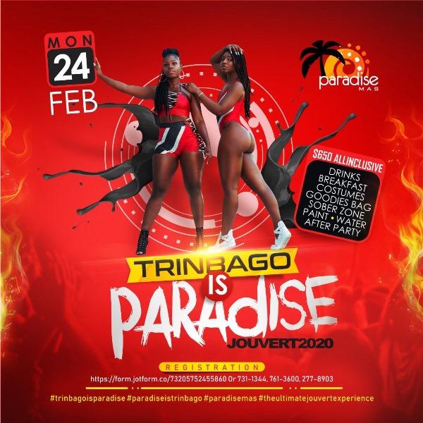 Trinbago is Paradise : Jouvert 2020