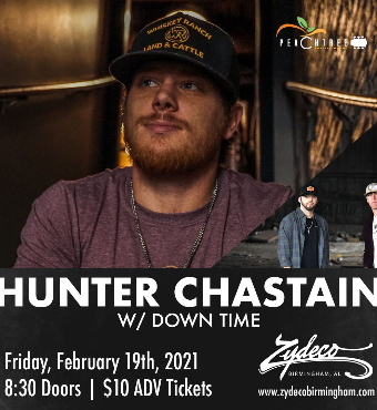 Hunter Chastain & Down Time | Tickets 