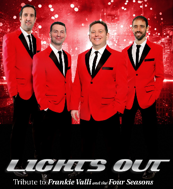 Lights Out - Tribute to Frankie Valli & The Four Seasons | Tickets