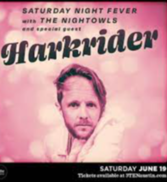 Saturday Night Fever: The Nightowls & Harkrider | Tickets