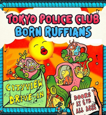 Tokyo Police Club & Born Ruffians | Live Event | Tickets