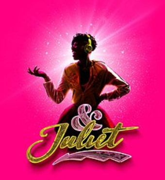 & Juliet | Musical Theatre | Tickets