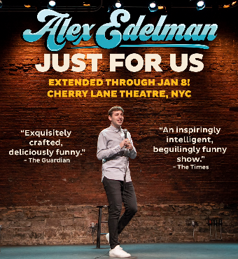 Alex Edelman: Just For Us | Comedy Concert | Tickets