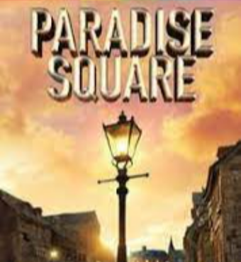 Paradise Square | Stage Musical | Tickets 