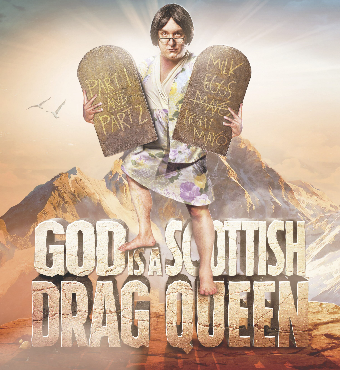 God Is A Scottish Drag Queen | Comedy Play | Tickets 