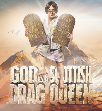 God Is A Scottish Drag Queen | Comedy Play | Tickets