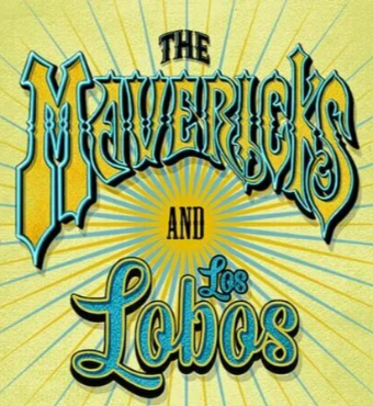 The Mavericks & Los Lobos | Musical Concert | Tickets