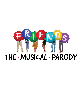 Friends The Musical Parody | Stage Musical | Tickets 