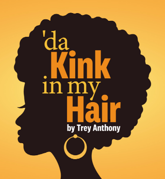 Da Kink In My Hair | Stage Play | Tickets