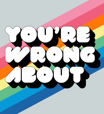 An Evening With You're Wrong About | Tickets