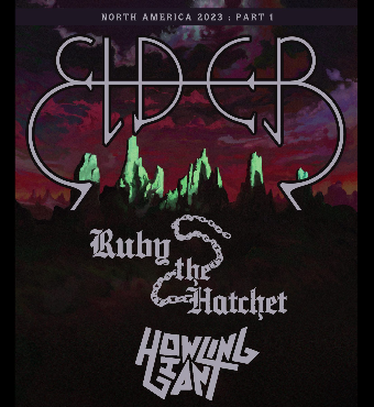 Elder, Ruby The Hatchet & Howling Giant | Tickets 