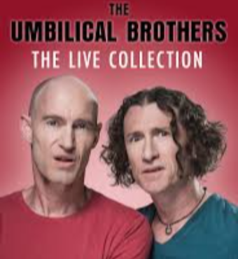 Umbilical Brothers | Comedy duo | Tickets 